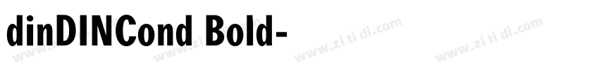dinDINCond Bold字体转换 dinDINCond Bold字体转换
